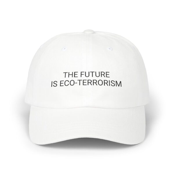 Embroidered Eco-Terrorism Unisex Hat
