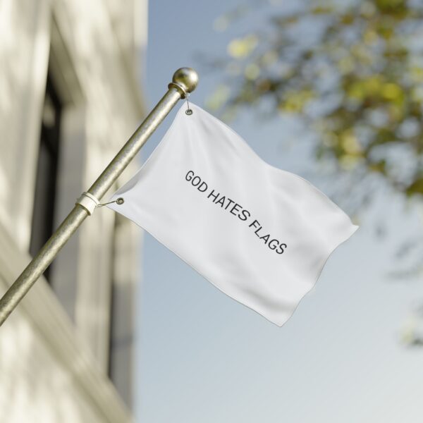 God Hates Flags Flag - Image 4
